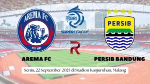 Prediksi Arema FC vs Persib Bandung di BRI Super League Senin 22 September 2025: Petaka Buat Singo Edan